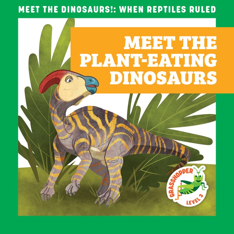 Front cover_Meet the Plant-Eating Dinosaurs