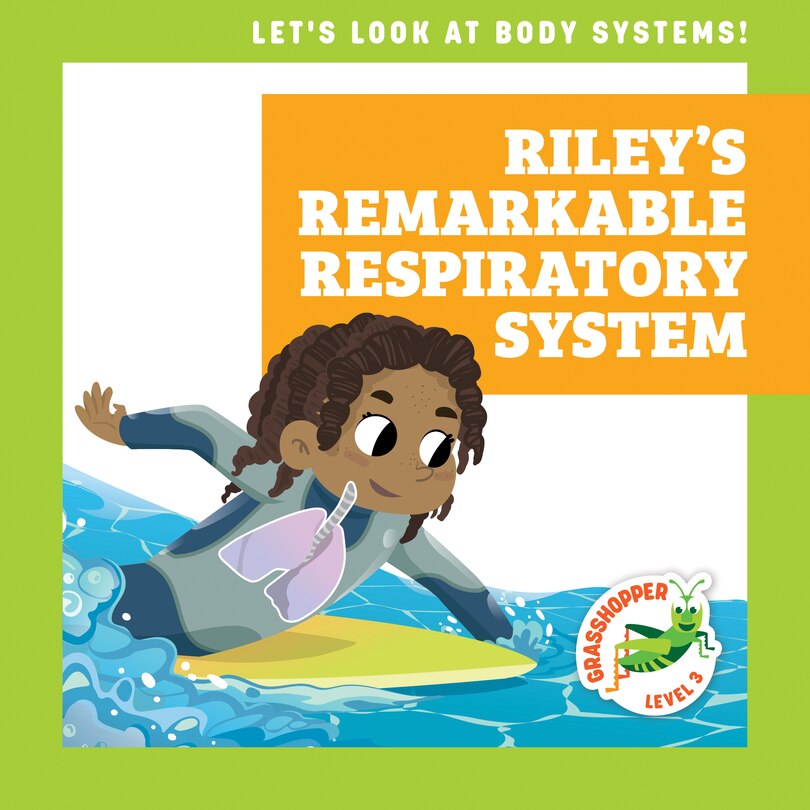 Front cover_Riley's Remarkable Respiratory System