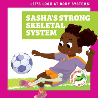 Front cover_Sasha's Strong Skeletal System