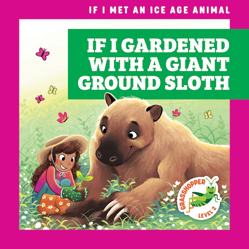 Front cover_If I Gardened with a Giant Ground Sloth