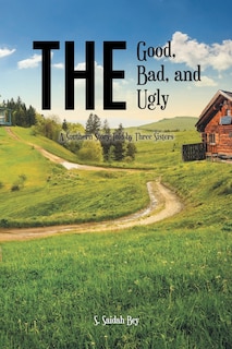 Front cover_The Good, the Bad, and the Ugly