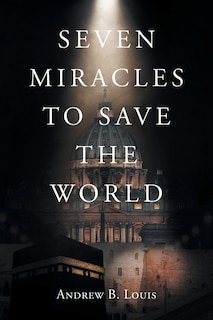 Seven Miracles to Save the World