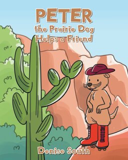 Couverture_Peter the Prairie Dog Helps a Friend