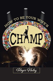 Couverture_How to Be Your Wife's CHAMP