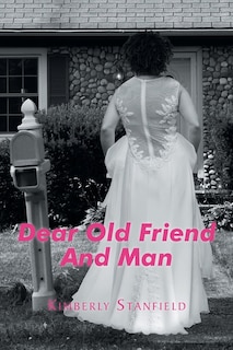 Front cover_Dear Old Friend And Man
