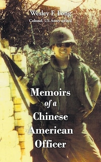 Front cover_Memoirs of a Chinese American Officer