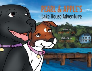 Front cover_Pearl and Apple's Lake House Adventure