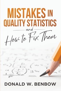 Front cover_Mistakes in Quality Statistics and How to Fix Them