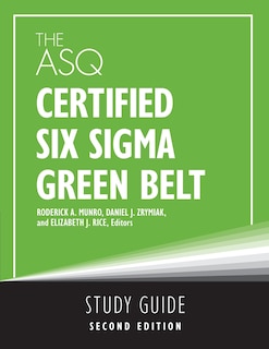 Front cover_The ASQ Certified Six Sigma Green Belt Study Guide