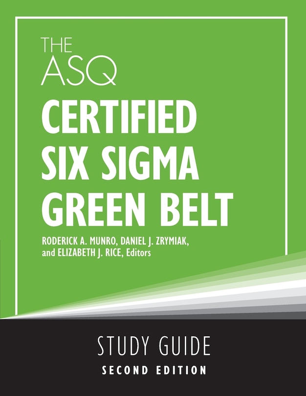 Front cover_The ASQ Certified Six Sigma Green Belt Study Guide