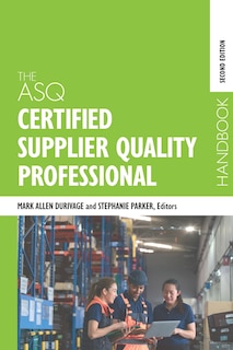 Front cover_The ASQ Certified Supplier Quality Professional Handbook