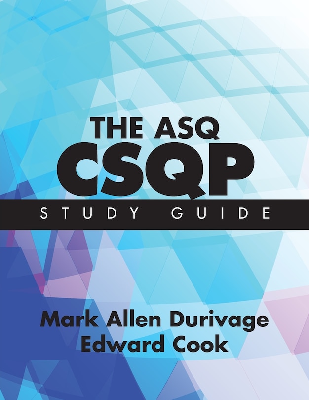 Front cover_The ASQ CSQP Study Guide