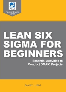 Front cover_Lean Six Sigma for Beginners