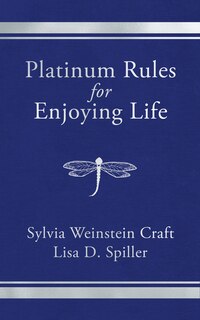 Couverture_Platinum Rules for Enjoying Life