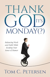 Front cover_Thank God It’s Monday(?)