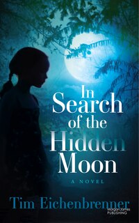 Front cover_In Search of the Hidden Moon