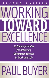 Front cover_Working Toward Excellence - Second Edition