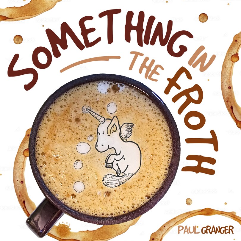 Front cover_Something In the Froth