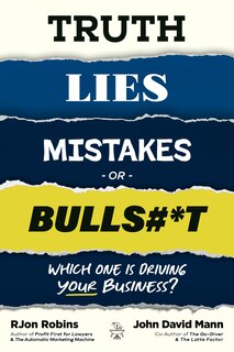 Couverture_Truth, Lies, Mistakes, or Bullsh*t