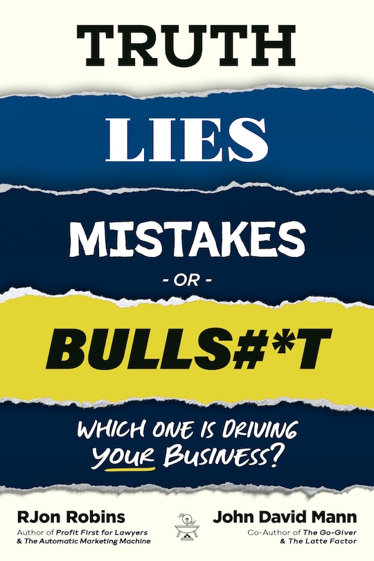 Couverture_Truth, Lies, Mistakes, or Bullsh*t