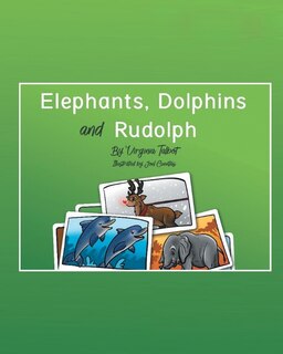 Couverture_Elephants, Dolphins, and Rudolph