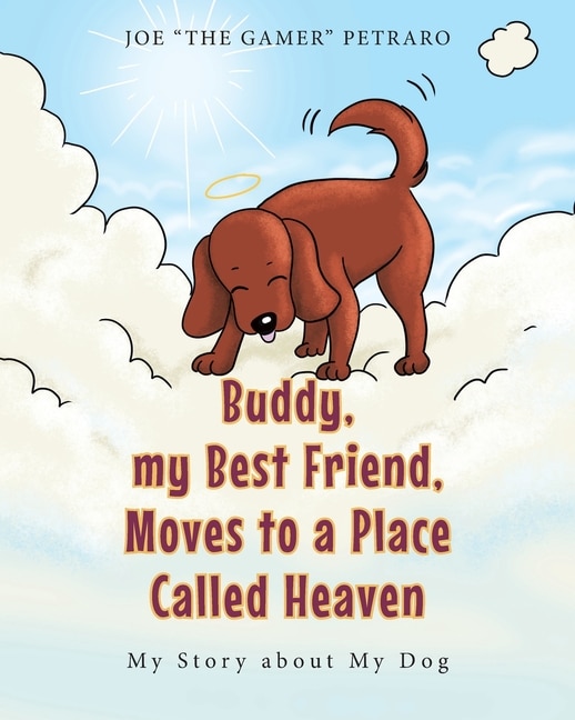 Front cover_Buddy, my Best Friend, Moves to a Place Called Heaven