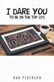Front cover_I Dare You to Be in the Top 20%