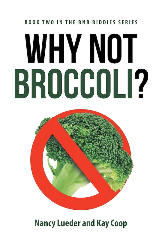 Front cover_Why Not Broccoli?