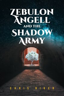 Front cover_Zebulon Angell and the Shadow Army