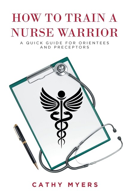 Front cover_How To Train a Nurse Warrior