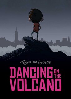 Front cover_Dancing On The Volcano
