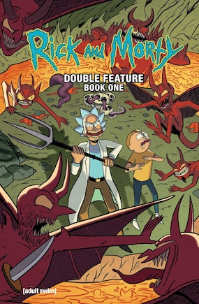 Rick and Morty: Deluxe Double Feature Vol. 1