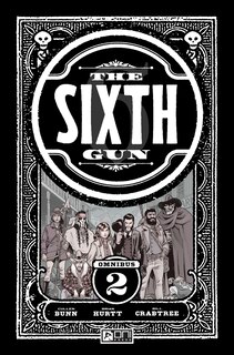 Front cover_The Sixth Gun Omnibus Vol. 2