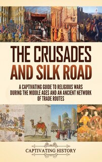 Front cover_The Crusades and Silk Road