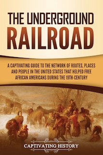 Front cover_The Underground Railroad