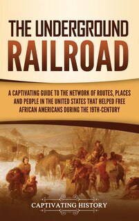 Front cover_The Underground Railroad