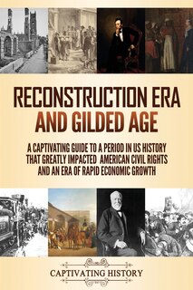 Front cover_Reconstruction Era and Gilded Age