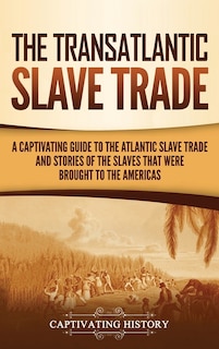 Front cover_The Transatlantic Slave Trade