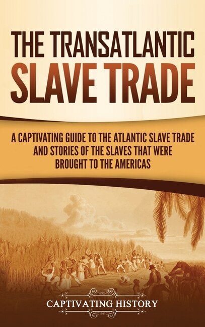 Front cover_The Transatlantic Slave Trade