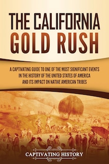 Front cover_The California Gold Rush