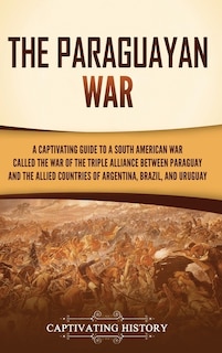 Front cover_The Paraguayan War