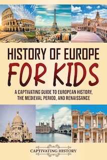 Front cover_History of Europe for Kids