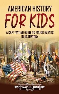 Front cover_American History for Kids