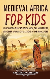 Front cover_Medieval Africa for Kids