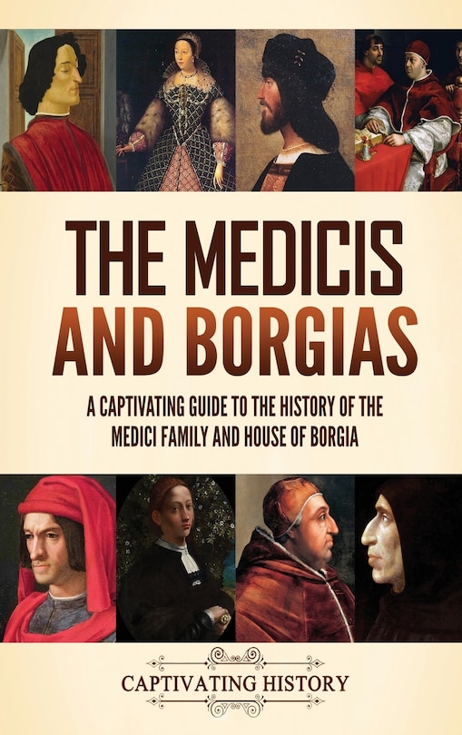 Front cover_The Medicis and Borgias