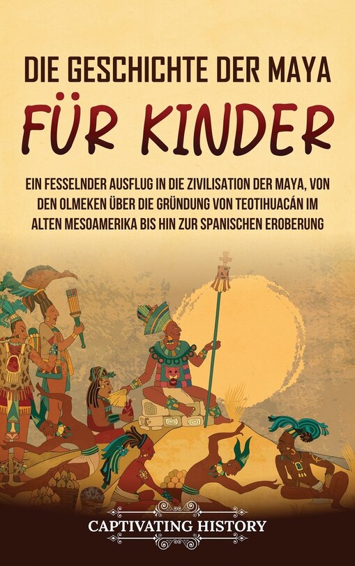 Front cover_Die Geschichte der Maya für Kinder