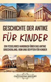Front cover_Geschichte der Antike für Kinder