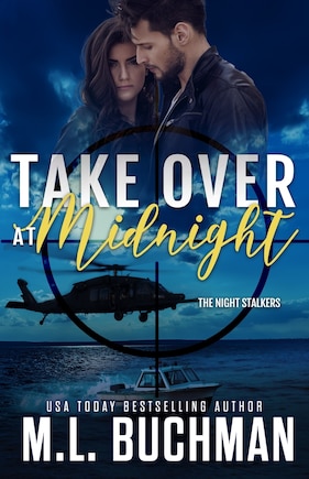 Take Over at Midnight: a military romantic suspense