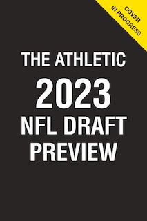 Front cover_The Athletic 2023 NFL Draft Preview