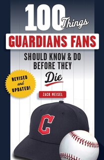 Front cover_100 Things Guardians Fans Should Know & Do Before They Die